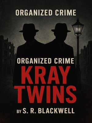 cover image of Organized Crime Kray Twins
